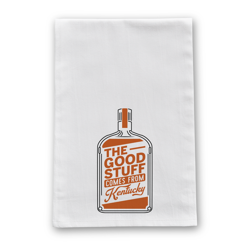 The Good Stuff Comes From Kentucky Tea Towel